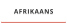 AFRIKAANS
